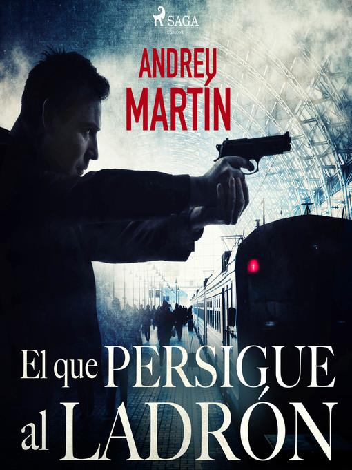 Title details for El que persigue al ladrón by Andreu Martín - Wait list